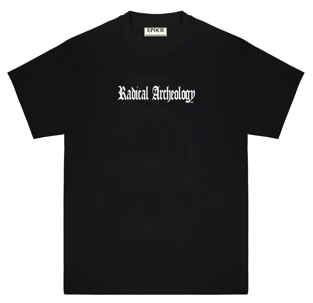 RADICAL ARCHEOLOGY t-shirt