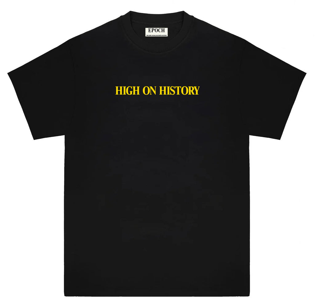 HIGH ON HISTORY t-shirt